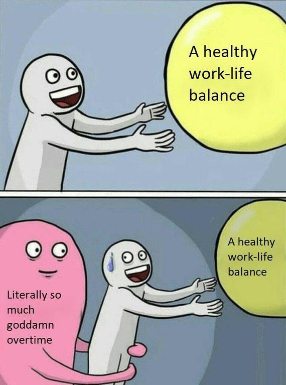 A healthy work life balance | Running Away Balloon | Know Your Meme